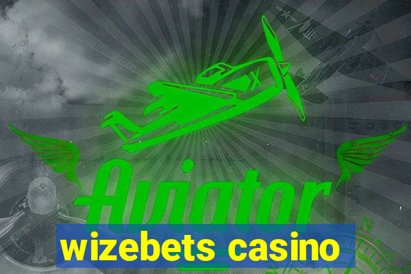 wizebets casino