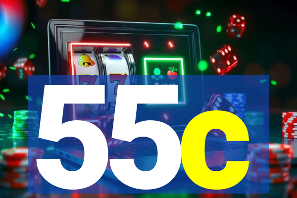 55c