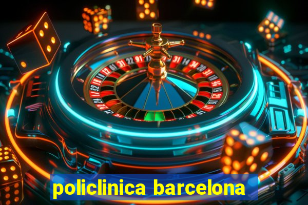 policlinica barcelona