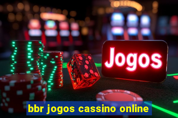 bbr jogos cassino online