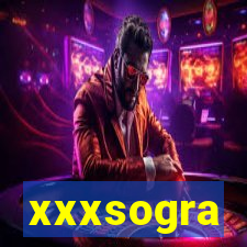 xxxsogra