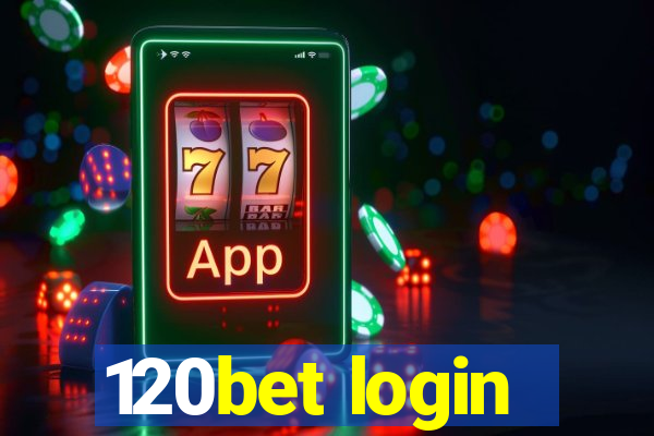 120bet login