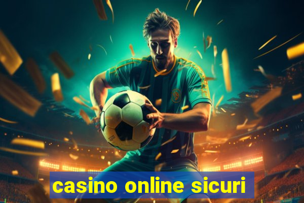 casino online sicuri