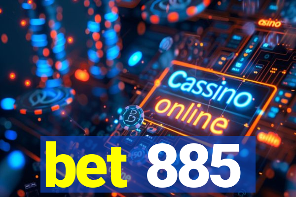 bet 885