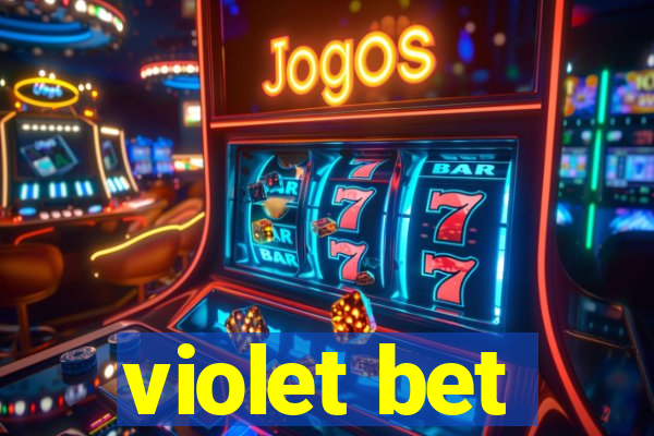 violet bet