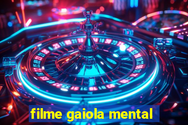 filme gaiola mental