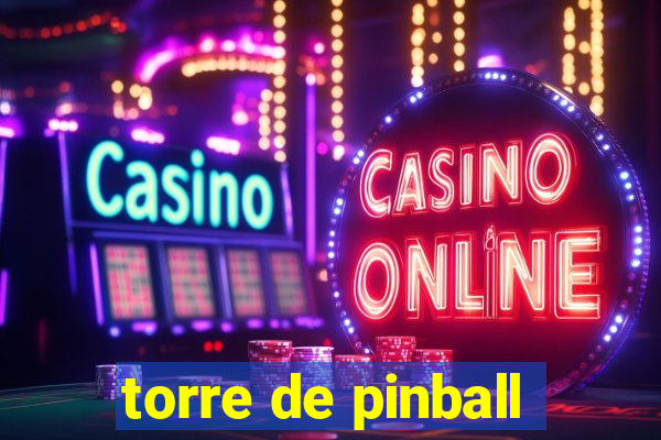 torre de pinball