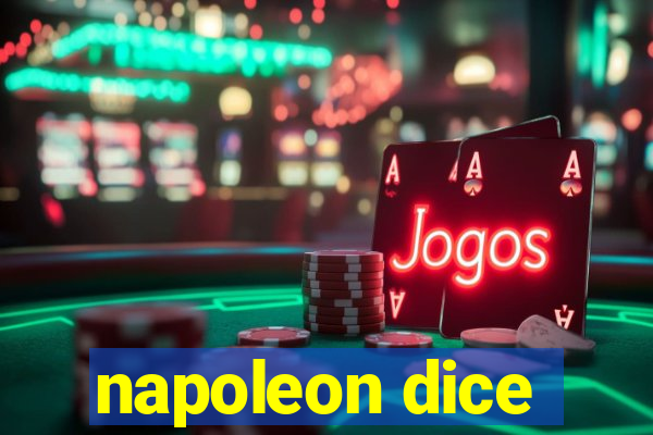 napoleon dice