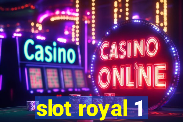 slot royal 1