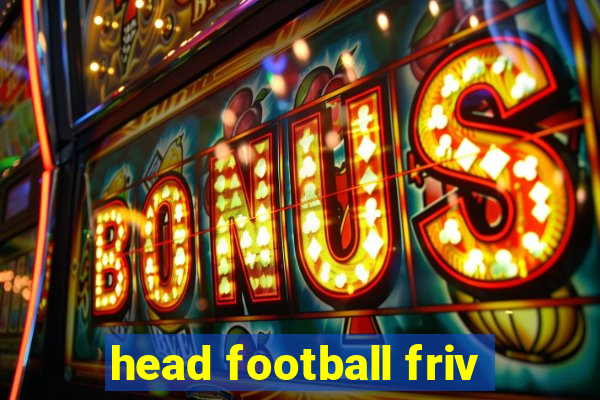 head football friv