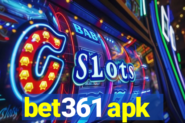 bet361 apk