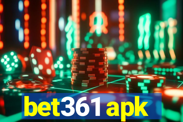 bet361 apk