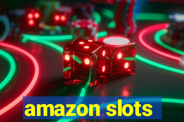 amazon slots