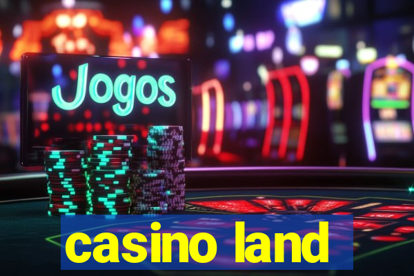 casino land