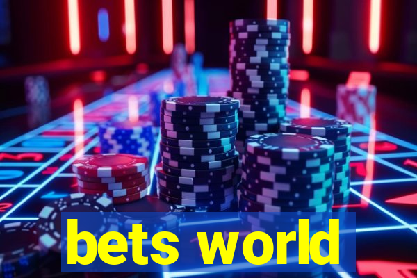 bets world