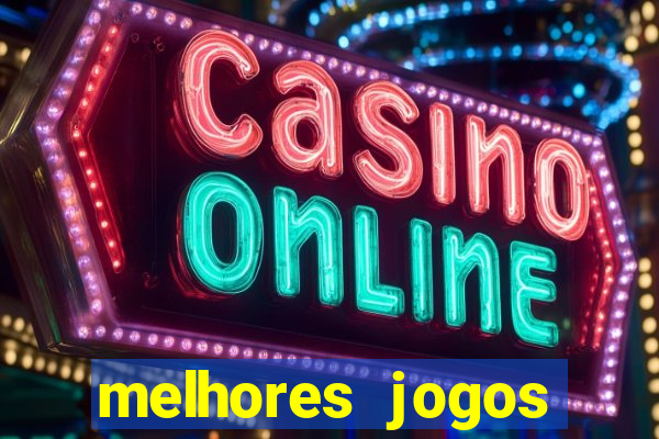 melhores jogos cassino online