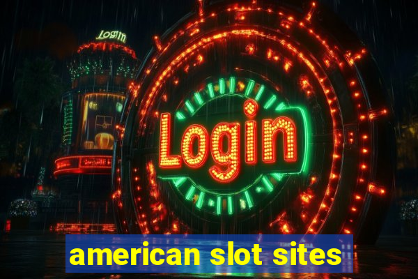 american slot sites