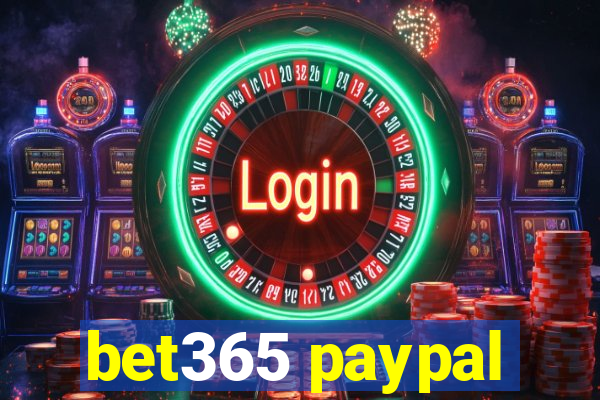 bet365 paypal