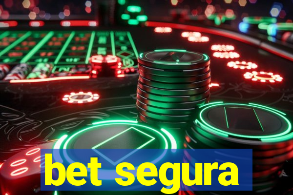 bet segura