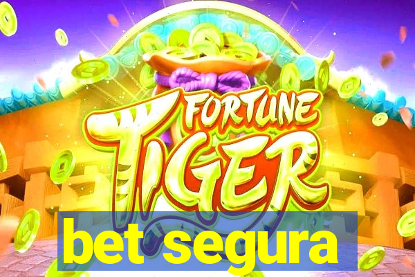 bet segura