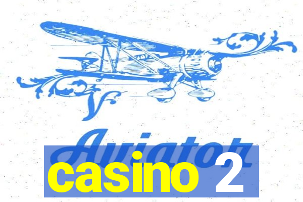 casino 2