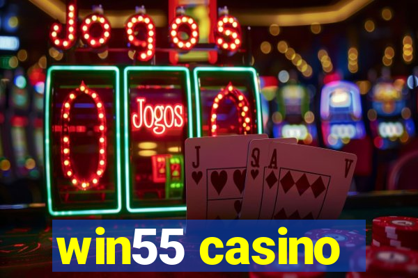 win55 casino