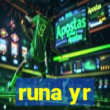 runa yr