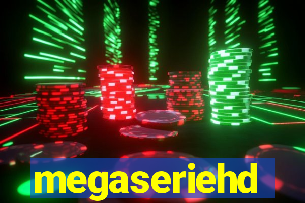 megaseriehd