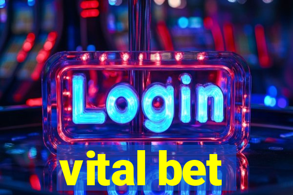 vital bet