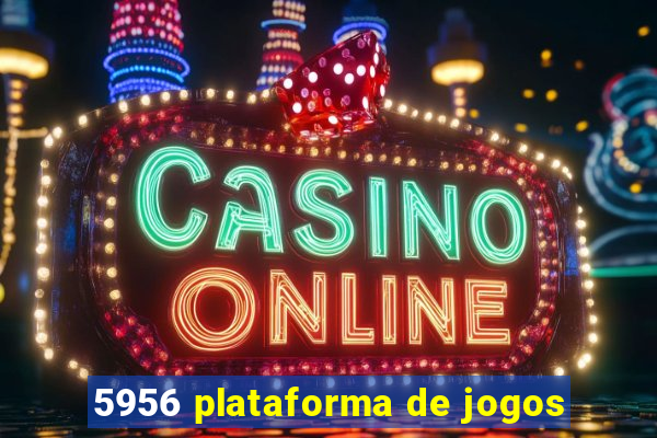 5956 plataforma de jogos