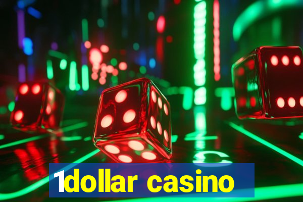 1dollar casino