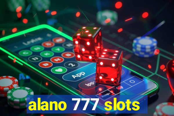 alano 777 slots