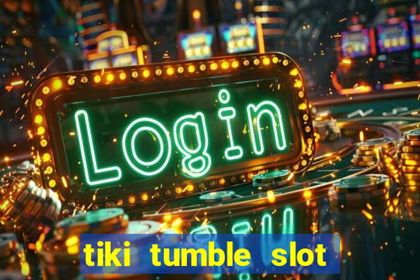 tiki tumble slot free play