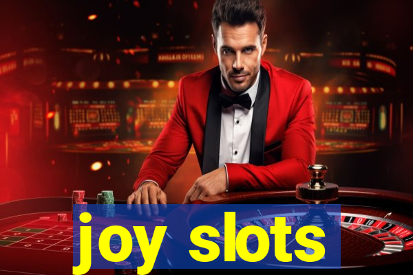 joy slots