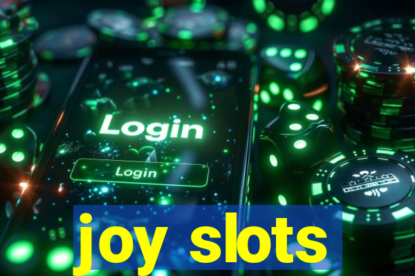 joy slots