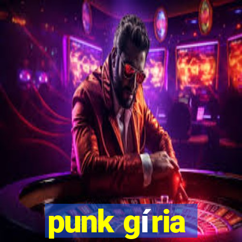 punk gíria