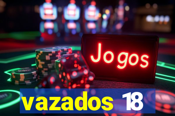 vazados 18