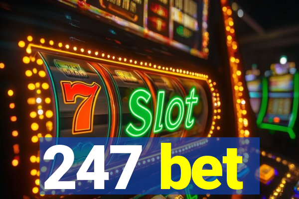 247 bet