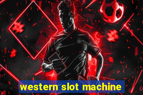 western slot machine