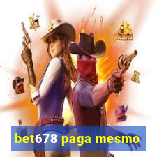 bet678 paga mesmo