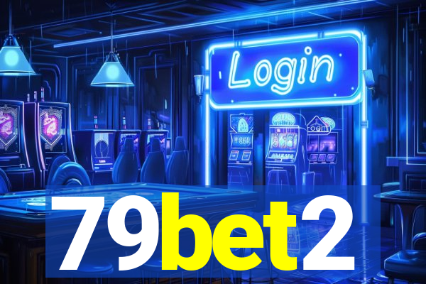 79bet2