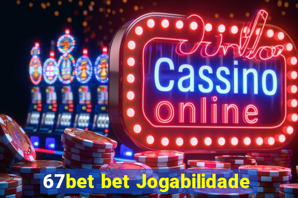 67bet bet Jogabilidade