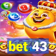 bet 43