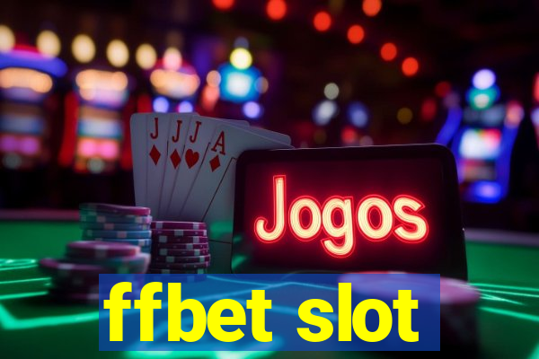 ffbet slot