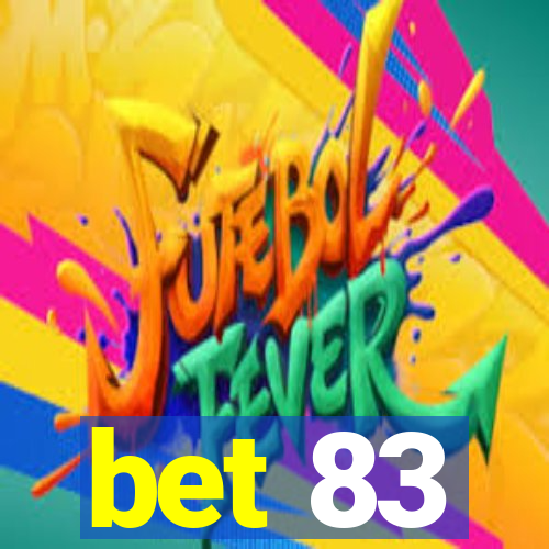 bet 83