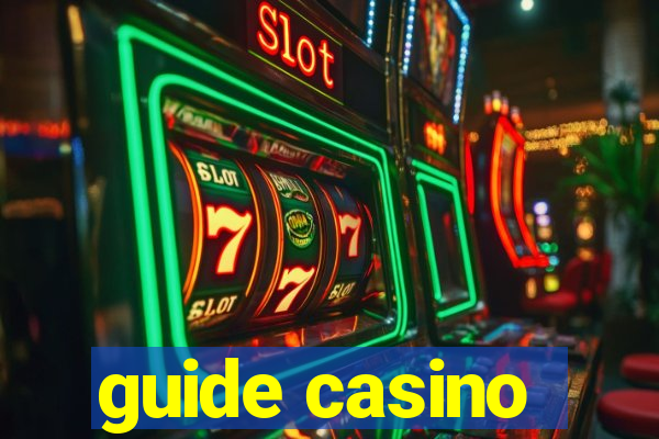 guide casino