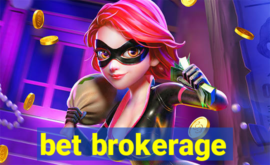 bet brokerage