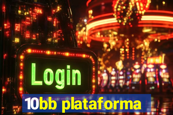 10bb plataforma