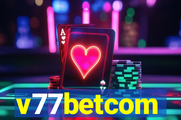 v77betcom