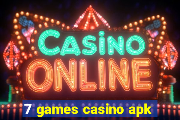 7 games casino apk